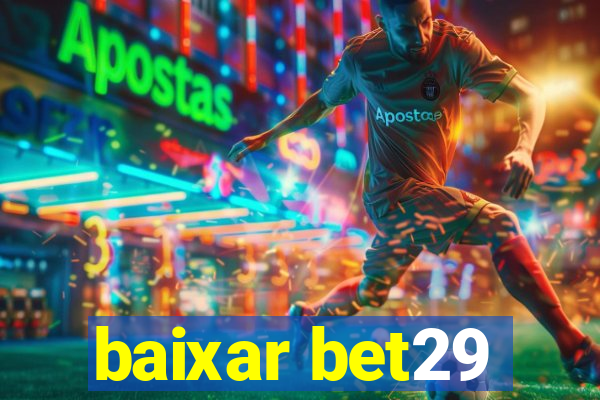 baixar bet29